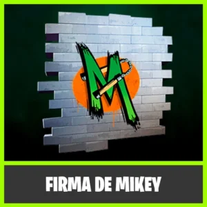 GRAFITI FIRMA DE MIKEY FORTNITE
